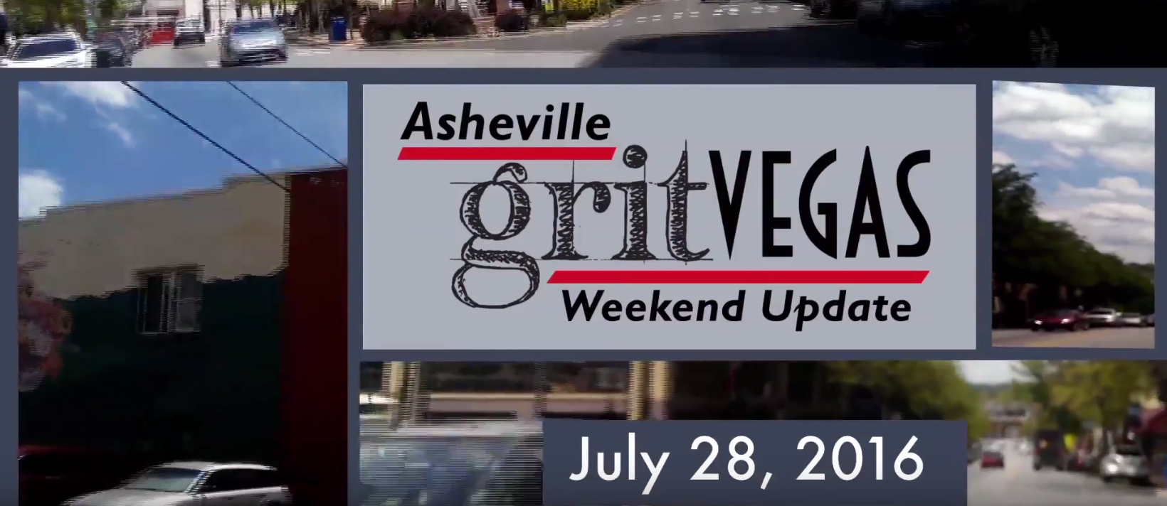 GritVegas Weekend Update July 28-31