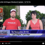 GritVegas Weekend Update 5/19-5/22