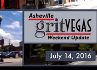 GritVegas Weekend Update 7/14-17